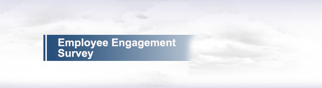 EMPLOYEE ENGAGEMENT SURVEY